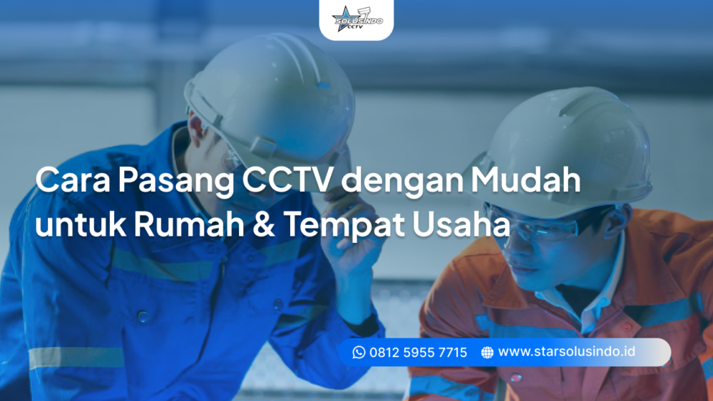 cara pasang cctv sendiri