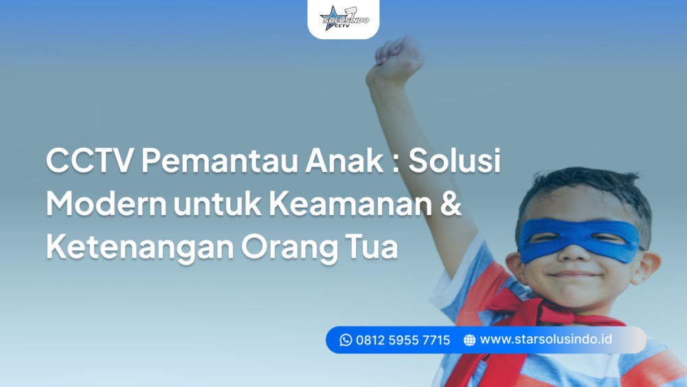 cctv pemantau anak