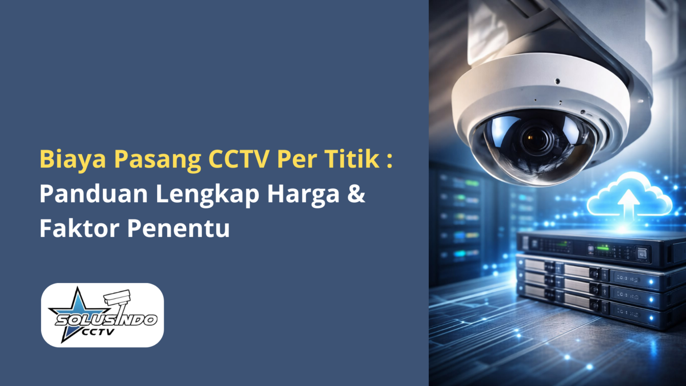 biaya pasang cctv per titik